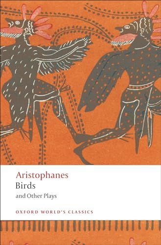 Birds and Other Plays (Oxford World’s Classics) von Oxford University Press