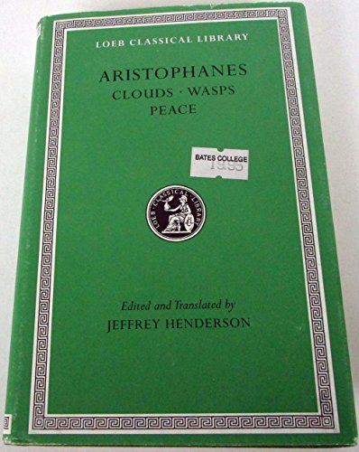 Clouds / Wasps / Peace (Loeb Classical Library)