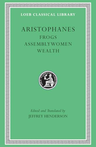 Frogs (Loeb Classical Library)