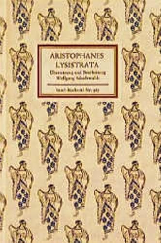 Lysistrata: Bühnenfassung. Übersetzung und Bearbeitung Wolfgang Schadewaldt (Insel-Bücherei)