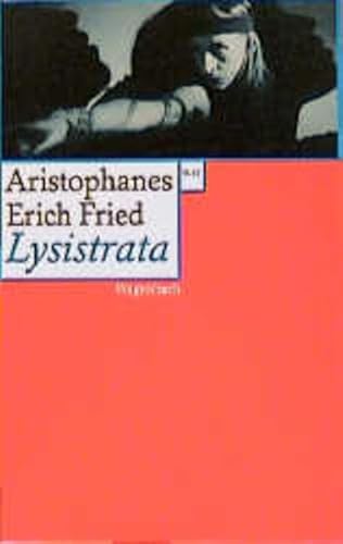 Lysistrata: Die Komödie des Aristophanes (Wagenbachs andere Taschenbücher) von Wagenbach Klaus GmbH