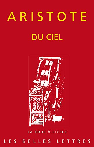 Aristote, Du Ciel (La roue a livres, Band 76)