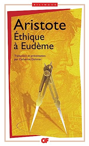 Éthique à Eudème: Edition bilingue français-grec Éthique à Eudème: Edition bilingue français-grec von FLAMMARION