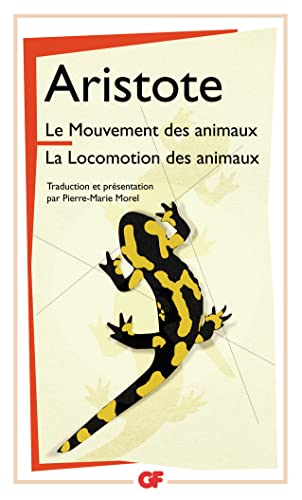 Le Mouvement des animaux - La Locomotion des animaux: Suivi de La locomotion des animaux von FLAMMARION