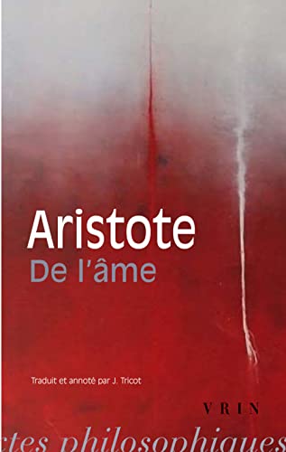 de L'Ame (Bibliotheque Des Textes Philosophiques - Poche)