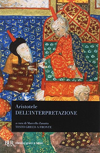 Dell'interpretazione (BUR Classici greci e latini, Band 868) von BUR Biblioteca Univ. Rizzoli