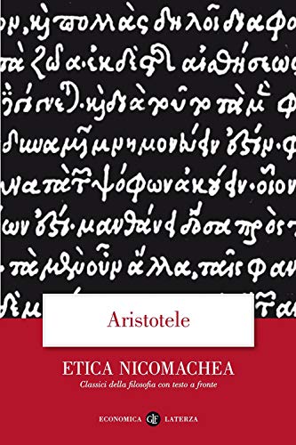 Etica Nicomachea. Testo greco a fronte (Economica Laterza. Classici filosofia) von Laterza