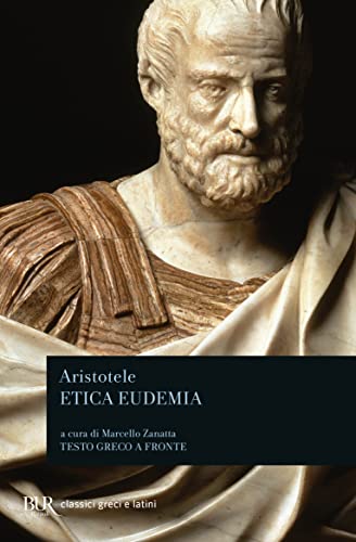 Etica eudemia. Testo greco a fronte (BUR Classici greci e latini)