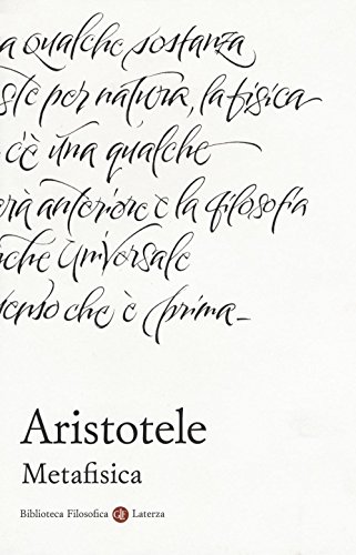 Metafisica. Testo greco a fronte (Biblioteca filosofica Laterza)