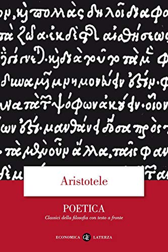 Poetica. Testo greco a fronte (Economica Laterza. Classici filosofia)