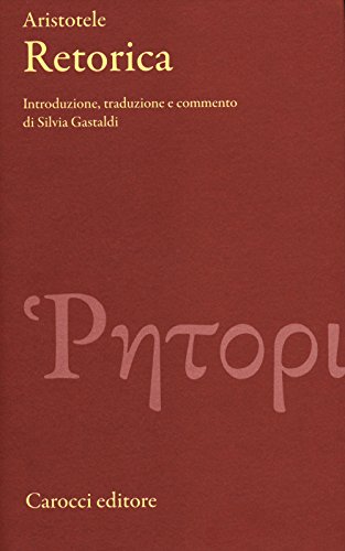 Retorica. Testo greco a fronte (Classici)