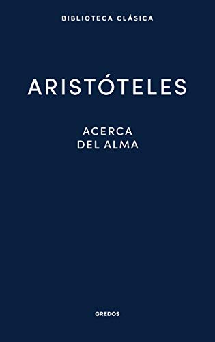 Acerca del alma (Nueva Biblioteca Clásica Gredos, Band 27) von Gredos