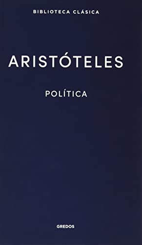 Política. Aristóteles (Biblioteca Clásica Gredos, Band 36) von Gredos