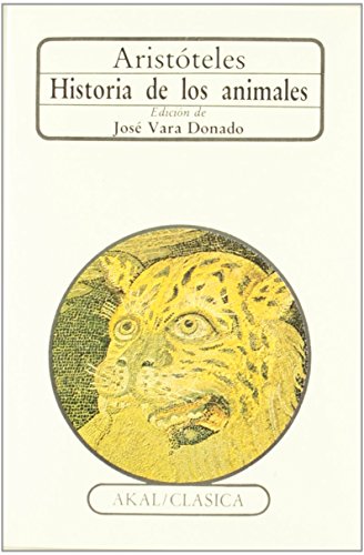 Historia de los animales (Clásica, Band 30) von Ediciones Akal