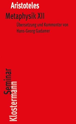 Metaphysik XII: Text griechisch-deutsch (Klostermann RoteReihe)