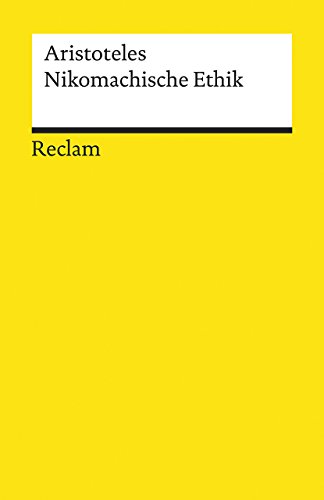 Nikomachische Ethik (Reclams Universal-Bibliothek) von Reclam Philipp Jun.