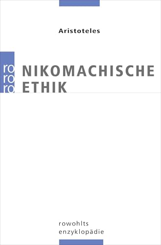 Nikomachische Ethik Nikomachische Ethik