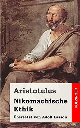 Nikomachische Ethik Nikomachische Ethik