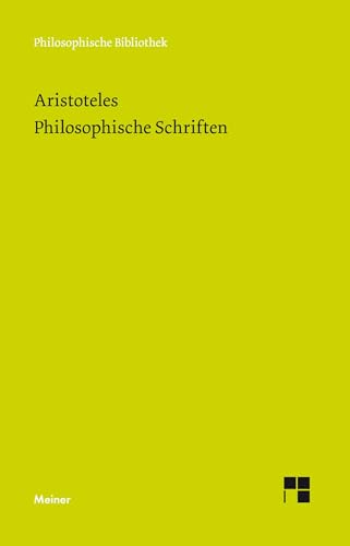 Philosophische Schriften. Bände 1-6 (Philosophische Bibliothek) von Meiner Felix Verlag GmbH