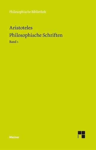 Philosophische Schriften. Band 1 (Philosophische Bibliothek) von Meiner, F
