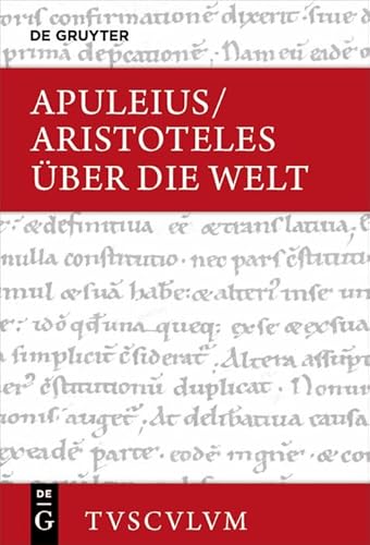 Über die Welt: Griechisch - lateinisch - deutsch (Sammlung Tusculum)