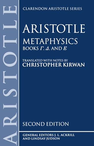 Metaphysics: Books Gamma, Delta, and Epsilon (Clarendon Aristotle) (Bks.4-6) (Clarendon Aristotle Series)
