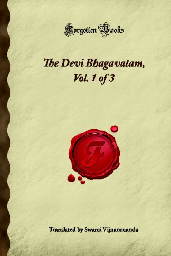 The Devi Bhagavatam, Vol. 1 of 3 (Forgotten Books)