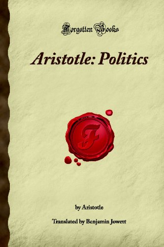 Aristotle: Politics: (Forgotten Books)