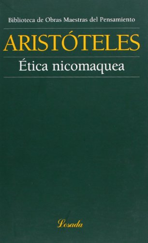 ETICA NICOMAQUEA (Obras maestras del pensamiento)