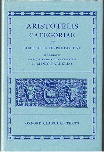 Categories Et Liber De Interpretatione (Oxford Classical Texts)