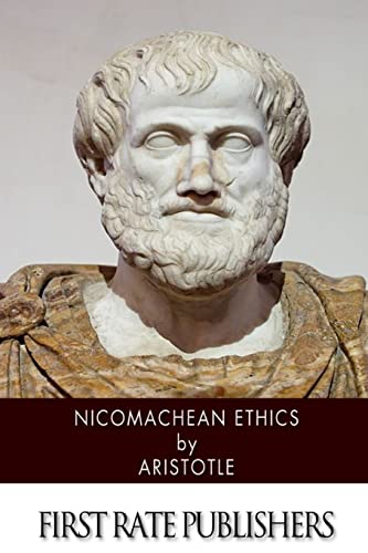 Nicomachean Ethics Nicomachean Ethics von CREATESPACE