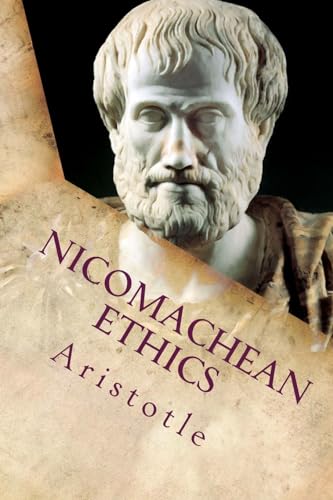 Nicomachean Ethics Nicomachean Ethics von CREATESPACE