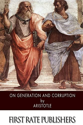 On Generation and Corruption On Generation and Corruption