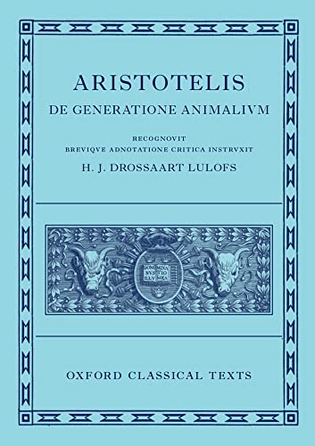 On the Generation of Animals De Generatione Animalium (Oxford Classical Texts) von Oxford University Press