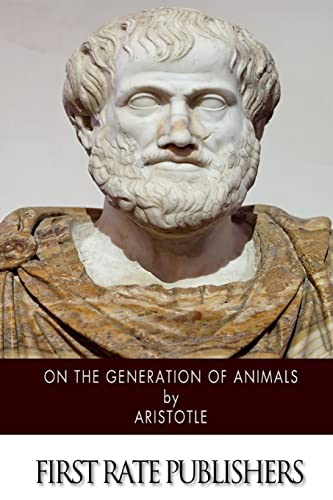 On the Generation of Animals On the Generation of Animals von CREATESPACE