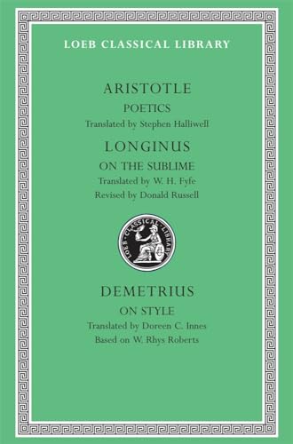 Poetics: WITH On the Sublime AND On Style (Loeb Classical Library)