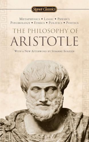 The Philosophy of Aristotle (Signet Classics)