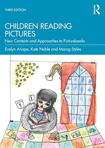 Children Reading Pictures: New Contexts and Approaches to Picturebooks von Routledge