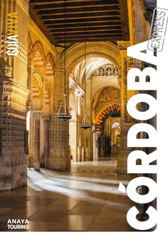 Córdoba (Guía Viva Express - España) von Anaya Touring