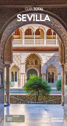 Sevilla (Guía Total - Urban - España) von Anaya Touring