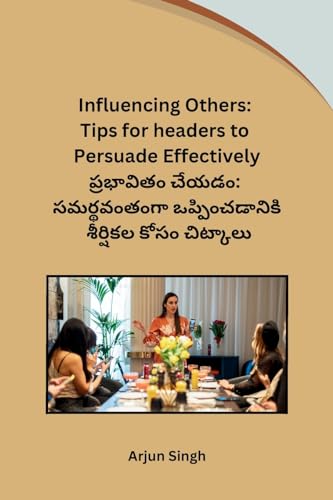 Influencing Others: Tips for headers to Persuade Effectively von Self