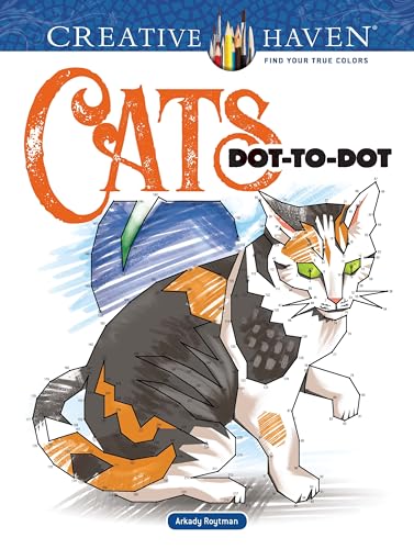 Cats Dot-to-Dot (Creative Haven Coloring Book)