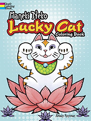 Maneki Neko Lucky Cat Coloring Book (Dover Clip Art Design Tools)