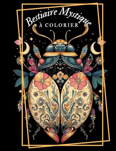 Bestiaire Mystique: Livre de Coloriage Élégant pour Adultes von Independently published