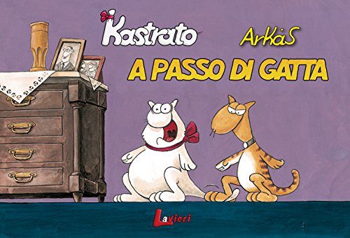 A passo di gatta (Vol. 2) (Arkas. Kastrato)