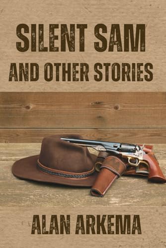 Silent Sam and Other Stories von Pearl City Press