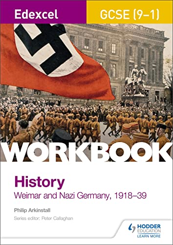 Edexcel GCSE (9-1) History Workbook: Weimar and Nazi Germany, 1918-39