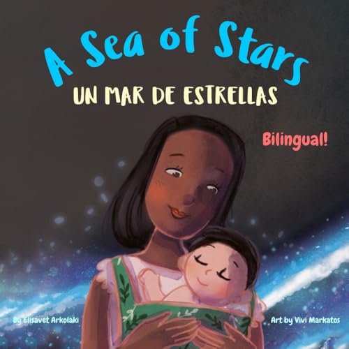 A Sea of Stars - Un mar de estrellas: A Spanish - English bilingual children's book (boy edition). Βedtime story, babywearing, bioluminescence. (Spanish Bilingual Books - Fostering Creativity in Kids) von Independently published