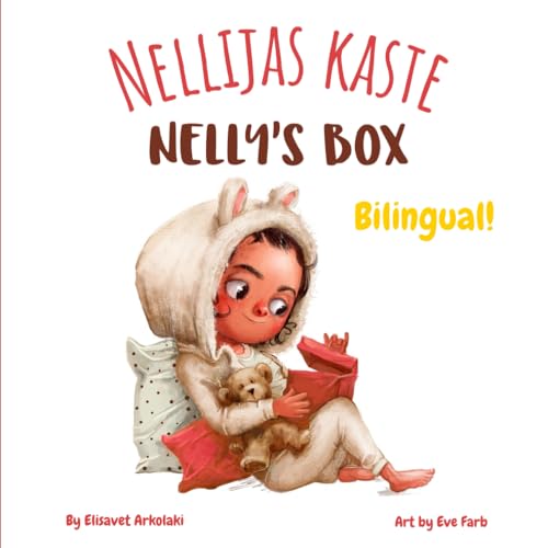 Nelly’s Box - Nellijas kaste: A Latvian English bilingual children's book, ideal for early readers (Latvian language edition) (Latvian Bilingual Books - Fostering Creativity in Kids)