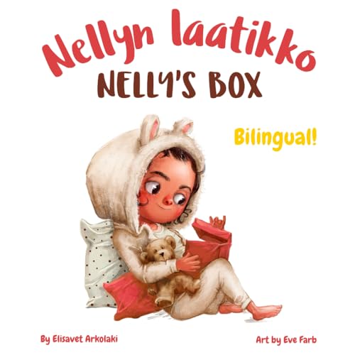Nelly’s Box - Nellyn laatikko: A Finnish - UK English bilingual children's book (Finnish edition) (Finnish Bilingual Books - Fostering Creativity in Kids) von Independently published